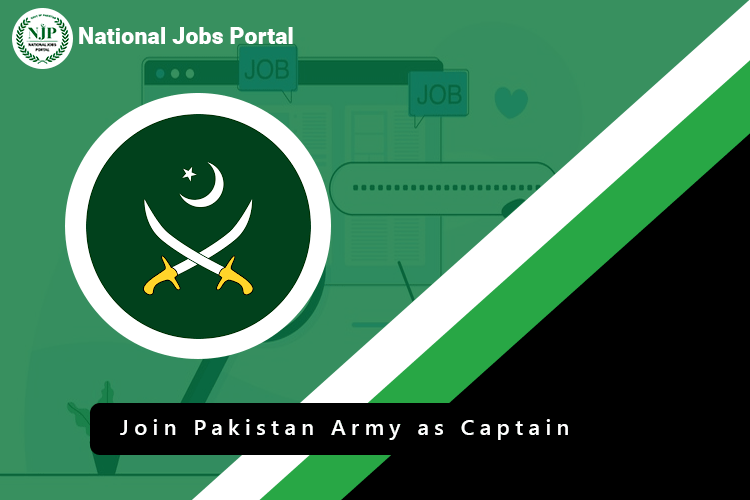 Join Pakistan Army as Captain